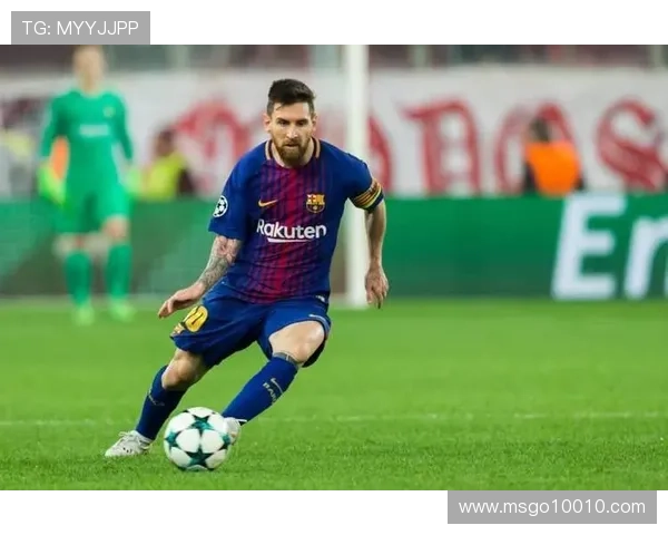 梅西足球明星视频揭秘他的训练秘笈与比赛精彩瞬间